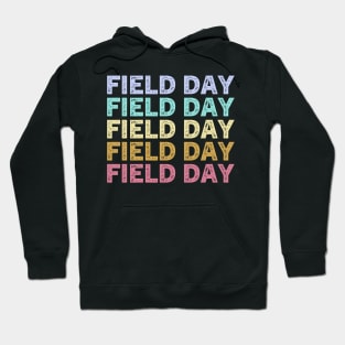 It's Field Day Yall Hoodie